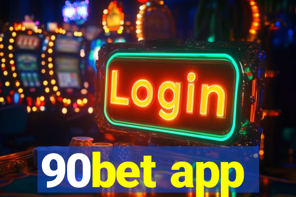 90bet app